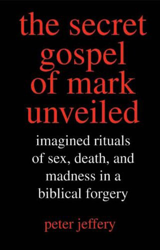 jeffery_secret_gospel_of_mark_3_