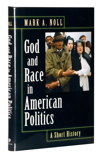 noll_god_and_race_in_american_politics_original_